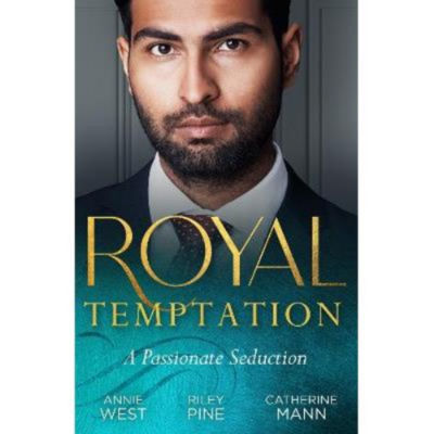 Paperback Royal Temptation: A Passionate Seduction - Annie West