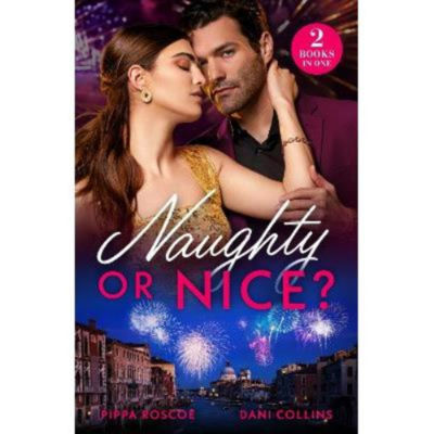 Paperback Naughty Or Nice? - Pippa Roscoe