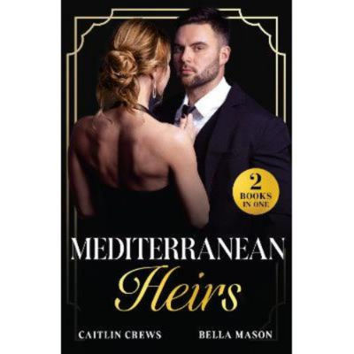 Paperback Mediterranean Heirs - Caitlin Crews