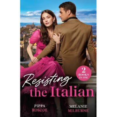 Paperback Resisting The Italian - Pippa Roscoe