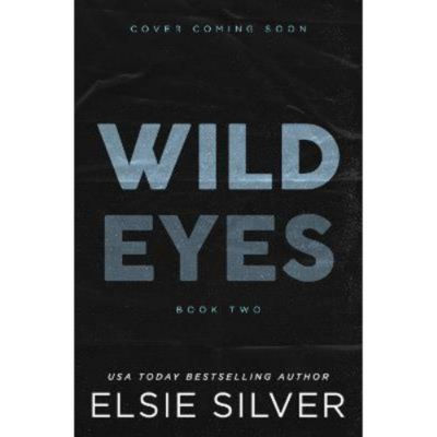 Paperback Wild Eyes - Elsie Silver