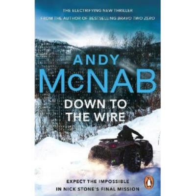 Paperback Down to the Wire - Andy McNab