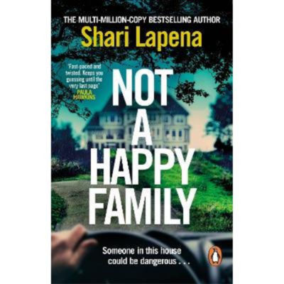 Paperback Not a Happy Family - Shari Lapena
