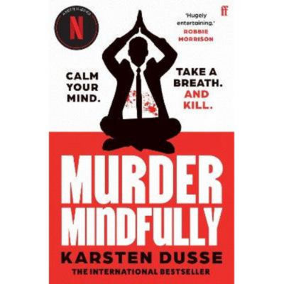 Paperback Murder Mindfully - Karsten Dusse