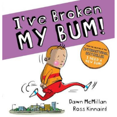 ASDA I've Broken My Bum (PB) - Dawn McMillan