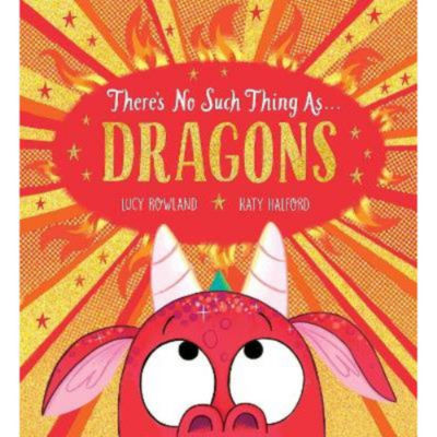 ASDA There's No Such Thing as Dragons (PB) - Lucy Rowland