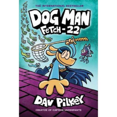 Kids Dog Man 8: Fetch-22 (PB) - Dav Pilkey