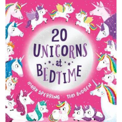 Kids Twenty Unicorns at Bedtime (PB) - Mark Sperring