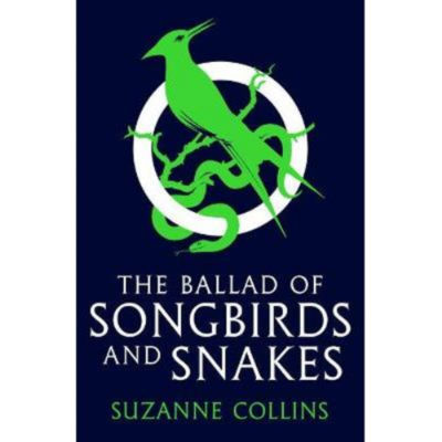 Kids Ballad of Songbirds and Snakes (A Hunger Games Novel) - Suzanne Collins