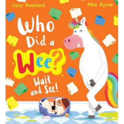 ASDA Who Did a Wee? Wait and See! (PB) - Lucy Rowland