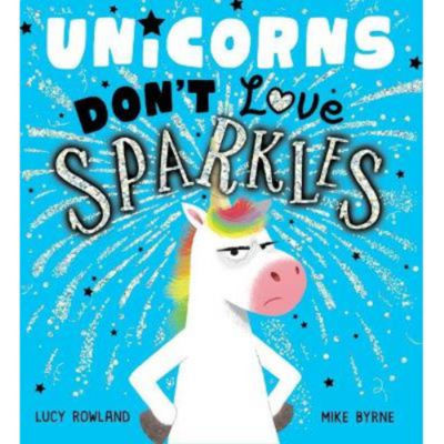 ASDA Unicorns Don't Love Sparkles (PB) - Lucy Rowland