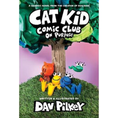 ASDA Cat Kid Comic Club 3: On Purpose: A Graphic Novel (Cat Kid Comic Club #3) PB - Dav Pilkey