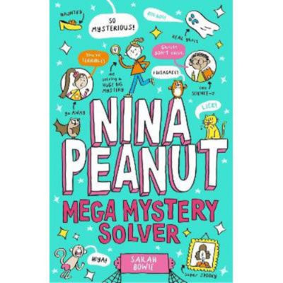 ASDA Nina Peanut: Mega Mystery Solver (Book 2) - Sarah Bowie