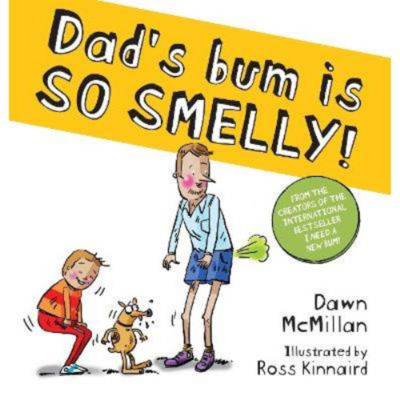 ASDA Dad's Bum is So Smelly! (PB) - Dawn McMillan