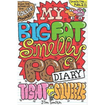 Kids My Big Fat Smelly Poo Diary 2 - Jim Smith