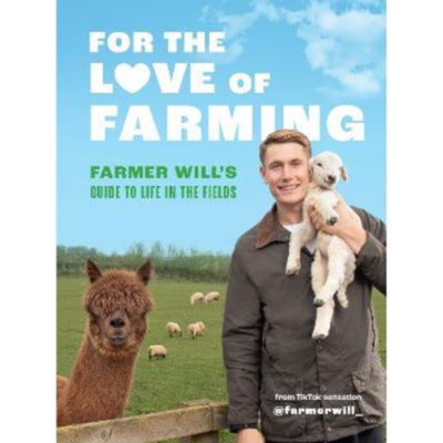 Hardback For the Love of Farming - Farmer Will