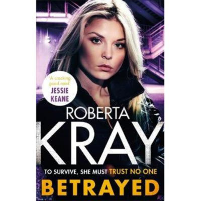 Paperback Betrayed - Roberta Kray