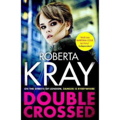 Paperback Double Crossed - Roberta Kray