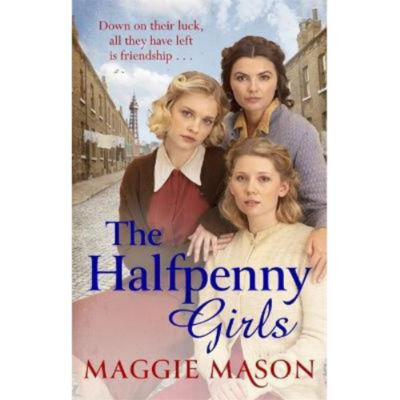 Paperback Halfpenny Girls - Maggie Mason