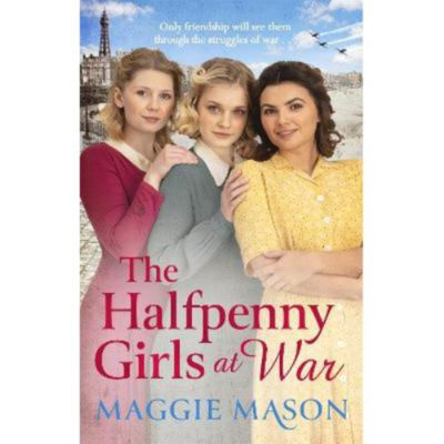 Paperback Halfpenny Girls at War - Maggie Mason