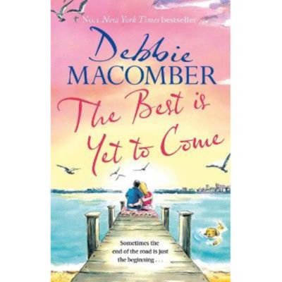 Paperback Best Is Yet to Come - Debbie Macomber