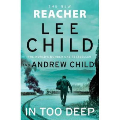 Hardback In Too Deep - Lee Child