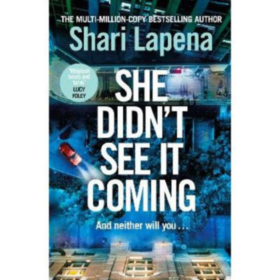 Hardback She Didnt See It Coming Shari Lapena