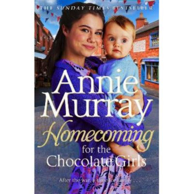 Paperback Homecoming for the Chocolate Girls - Annie Murray