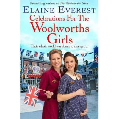 Paperback Celebrations for the Woolworths Girls - Elaine Everest