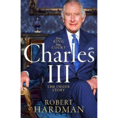 Hardback Charles III - Robert Hardman