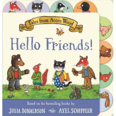 ASDA Tales from Acorn Wood: Hello Friends! - Julia Donaldson