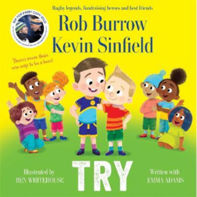 ASDA Try: A picture book about friendship - Rob Burrow