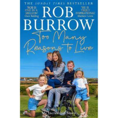 Paperback Too Many Reasons to Live - Rob Burrow