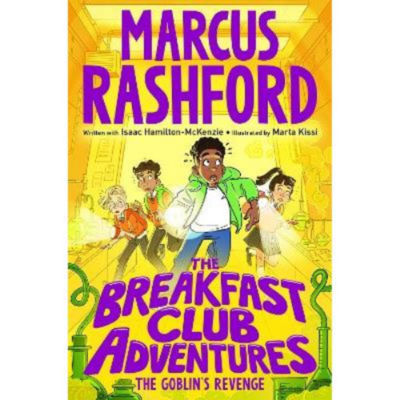 Kids Breakfast Club Adventures: The Goblin's Revenge - Marcus Rashford
