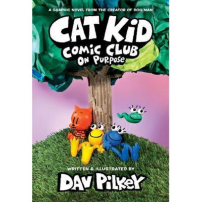ASDA Cat Kid Comic Club: On Purpose: A Graphic Novel (Cat Kid Comic Club #3): From the Creator of Dog Man