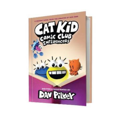ASDA Cat Kid Comic Club 5: Influencers: from the creator of Dog Man - Dav Pilkey
