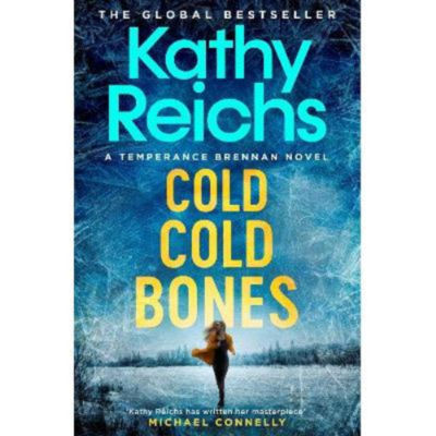 Paperback Cold, Cold Bones - Kathy Reichs