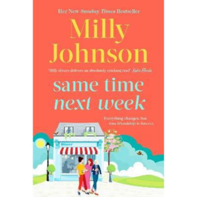 Hardback Same Time Next Week - Milly Johnson