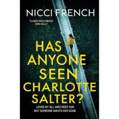 Hardback Has Anyone Seen Charlotte Salter? - Nicci French
