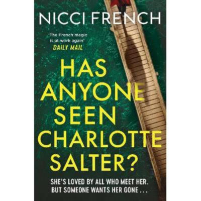 Paperback Has Anyone Seen Charlotte Salter? - Nicci French