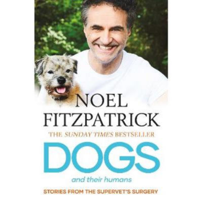 Paperback Dogs and Their Humans - Noel Fitzpatrick