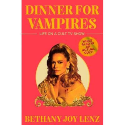 Hardback Dinner for Vampires - Bethany Joy Lenz