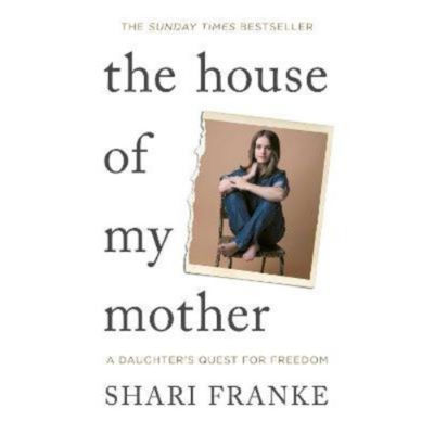 Hardback House of My Mother - Shari Franke