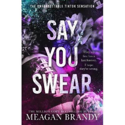 Paperback Say You Swear - Meagan Brandy