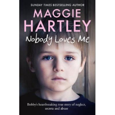 Paperback Nobody Loves Me - Maggie Hartley