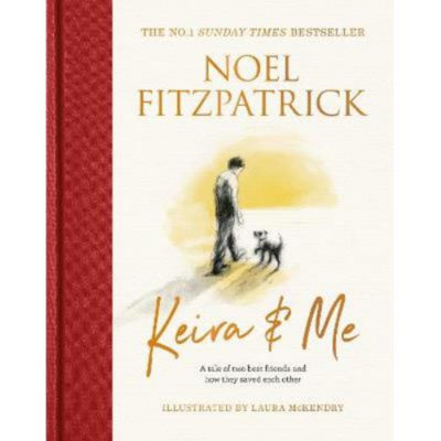 Hardback Keira & Me - Professor Noel Fitzpatrick
