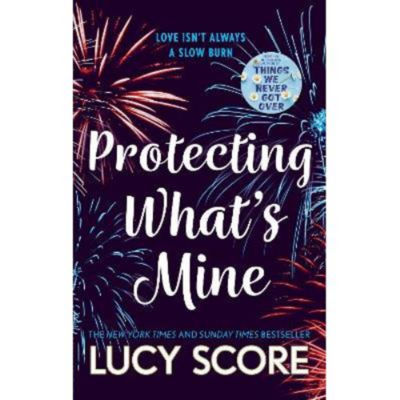 Paperback Protecting What's Mine - Lucy Score