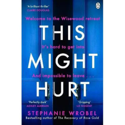 Paperback This Might Hurt - Stephanie Wrobel
