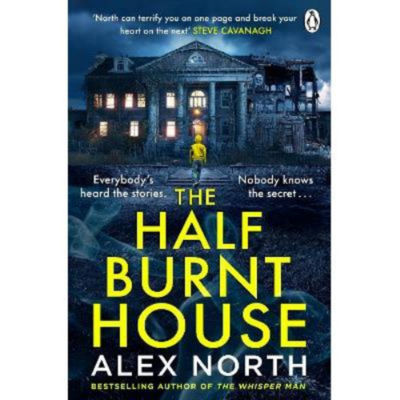Paperback Half Burnt House - Alex North