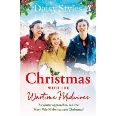 Paperback Christmas With The Wartime Midwives - Daisy Styles